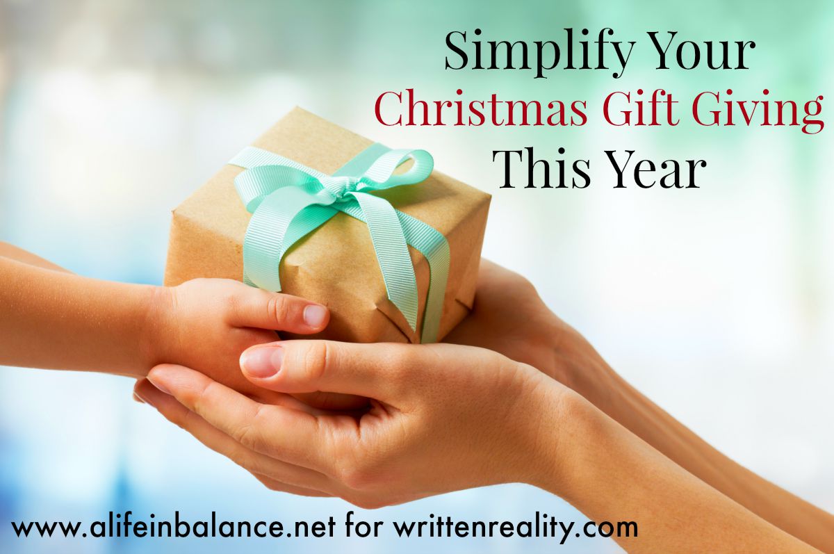 Simplify Christmas Gift Giving - Written Reality